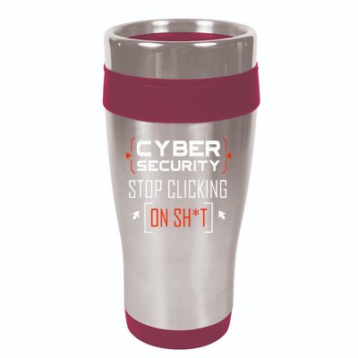 Cybersecurity Cyber Security DonT Click It Hacker 16oz Travel Tumbler
