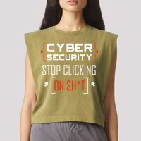 Cybersecurity Cyber Security DonT Click It Hacker Garment-Dyed Women's Muscle Tee