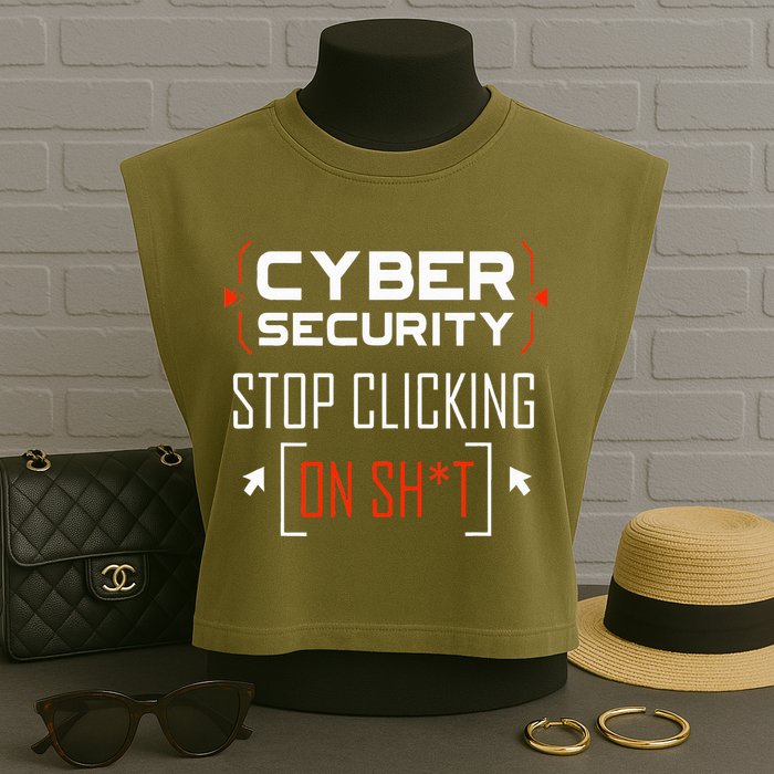 Cybersecurity Cyber Security DonT Click It Hacker Garment-Dyed Women's Muscle Tee