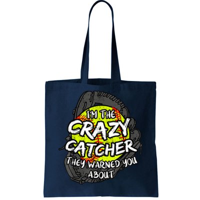 Crazy Catcher Softball Lovers Bat Ball Baseball Women Tote Bag