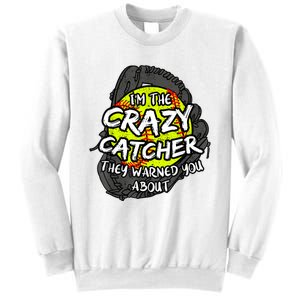 Crazy Catcher Softball Lovers Bat Ball Baseball Women Sweatshirt