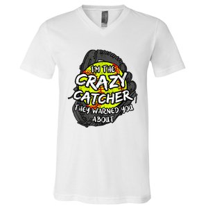 Crazy Catcher Softball Lovers Bat Ball Baseball Women V-Neck T-Shirt