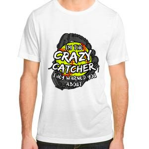 Crazy Catcher Softball Lovers Bat Ball Baseball Women Adult ChromaSoft Performance T-Shirt