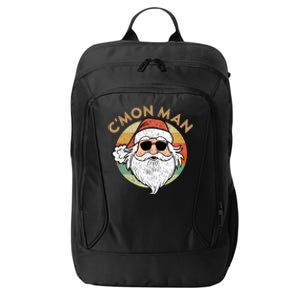 CMon Cool Santa Funny Political Christmas Quote Meme Gift City Backpack