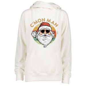 CMon Cool Santa Funny Political Christmas Quote Meme Gift Womens Funnel Neck Pullover Hood