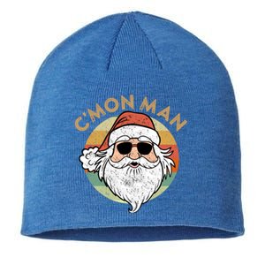 CMon Cool Santa Funny Political Christmas Quote Meme Gift Sustainable Beanie