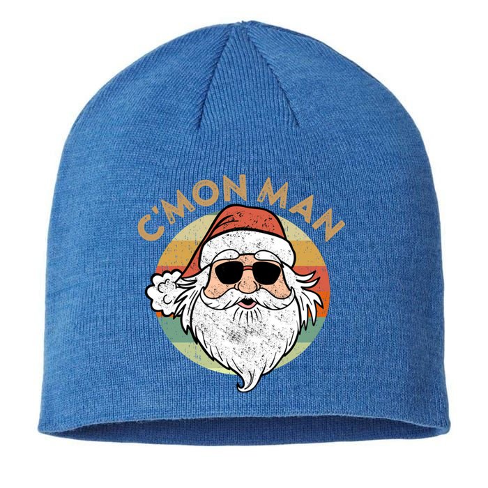 CMon Cool Santa Funny Political Christmas Quote Meme Gift Sustainable Beanie