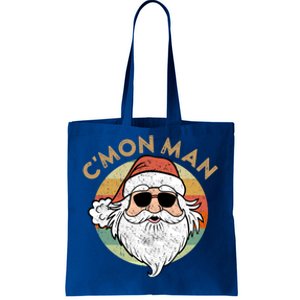 CMon Cool Santa Funny Political Christmas Quote Meme Gift Tote Bag