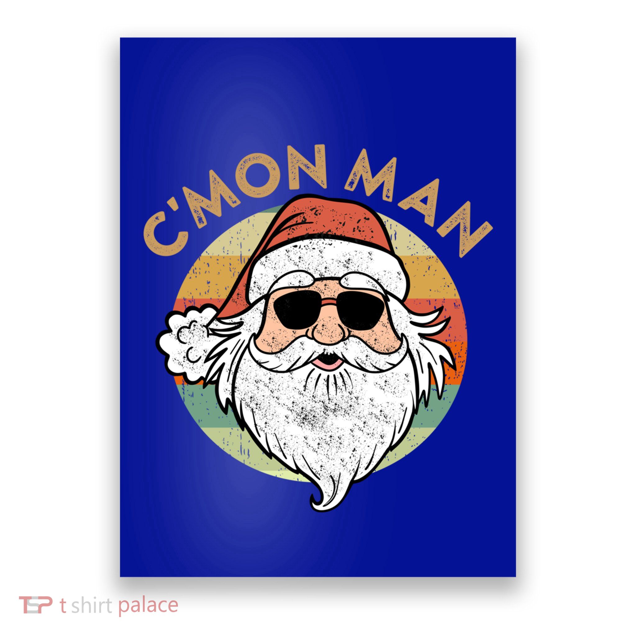 CMon Cool Santa Funny Political Christmas Quote Meme Gift Poster