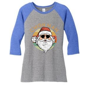 CMon Cool Santa Funny Political Christmas Quote Meme Gift Women's Tri-Blend 3/4-Sleeve Raglan Shirt