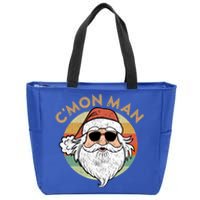 CMon Cool Santa Funny Political Christmas Quote Meme Gift Zip Tote Bag