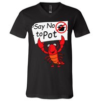 Crawfish Crayfish Say No To Pot Crawfish Boil V-Neck T-Shirt