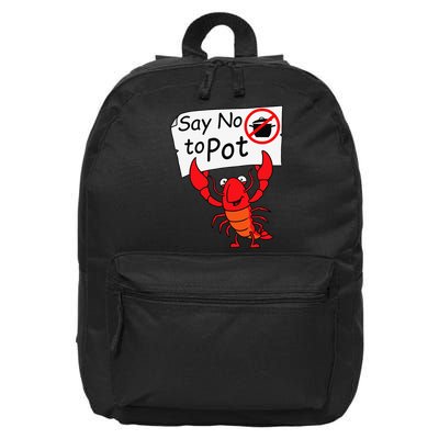 Crawfish Crayfish Say No To Pot Crawfish Boil 16 in Basic Backpack