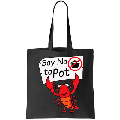 Crawfish Crayfish Say No To Pot Crawfish Boil Bag