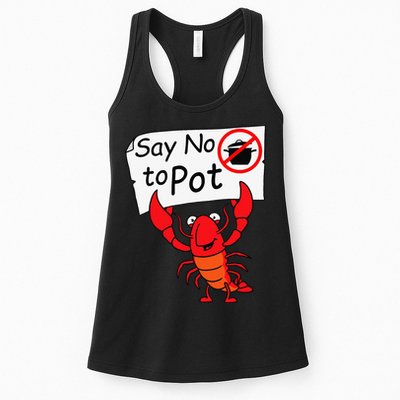 Crawfish Crayfish Say No To Pot Crawfish Boil Womens Tank Top