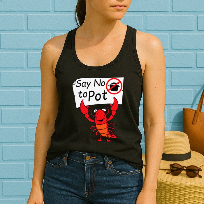 Crawfish Crayfish Say No To Pot Crawfish Boil Womens Tank Top