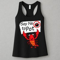 Crawfish Crayfish Say No To Pot Crawfish Boil Womens Tank Top