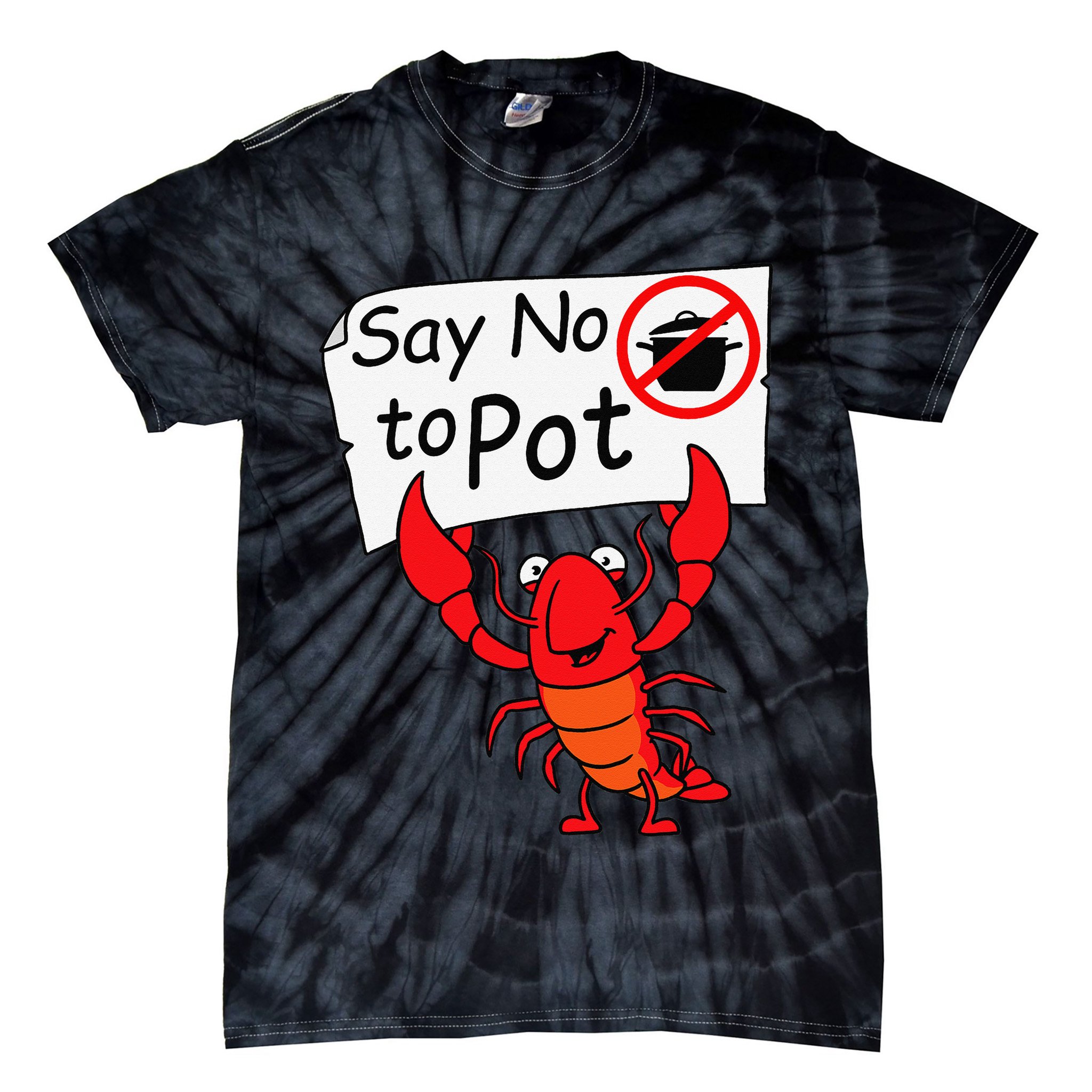 Crawfish Crayfish Say No To Pot Crawfish Boil Tie-Dye T-Shirt