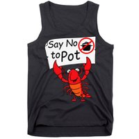 Crawfish Crayfish Say No To Pot Crawfish Boil Tank Top