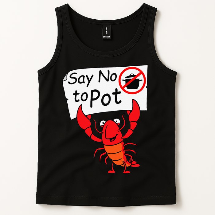 Crawfish Crayfish Say No To Pot Crawfish Boil Tank Top