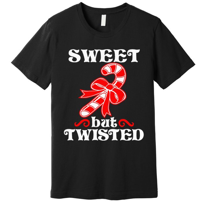 Candy Cane Sweet But Twisted Funny Christmas Short Sleeve Premium T-Shirt