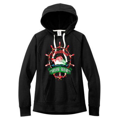 Christmas Cruise Squad Christmas Vacation Cruise Squad Women's Fleece Hoodie