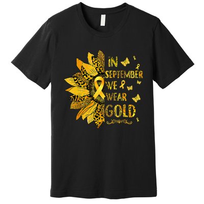 Childhood Cancer Sunflower In September We Wear Gold Premium T-Shirt