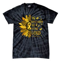 Childhood Cancer Sunflower In September We Wear Gold Tie-Dye T-Shirt