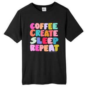 Coffee Create Sleep Repeat Cute Artwork Creatives Artists Tall Fusion ChromaSoft Performance T-Shirt