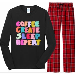 Coffee Create Sleep Repeat Cute Artwork Creatives Artists Long Sleeve Pajama Set