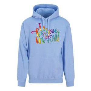 Cute Colorful Tie Dye I Believe In You Unisex Surf Hoodie