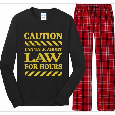 Caution Can Talk About Law For Hours Great Gift Long Sleeve Pajama Set