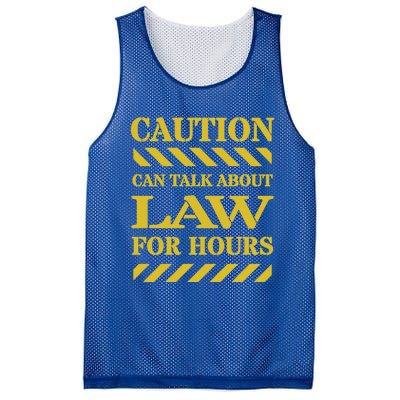 Caution Can Talk About Law For Hours Great Gift Mesh Reversible Basketball Jersey Tank