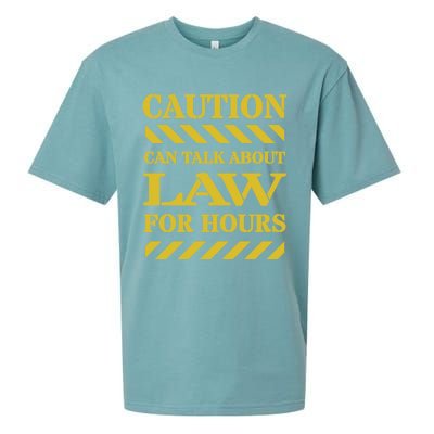 Caution Can Talk About Law For Hours Great Gift Sueded Cloud Jersey T-Shirt