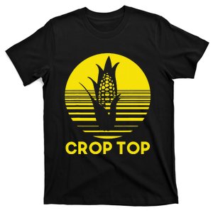 Corn Crop Top Funny Farmer Farming Corn Lover Summer Gift T-Shirt