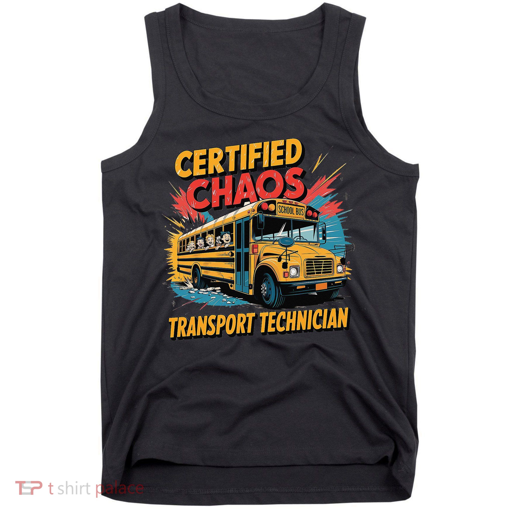 Certified Chaos Transport Technician Funny School Bus Tank Top