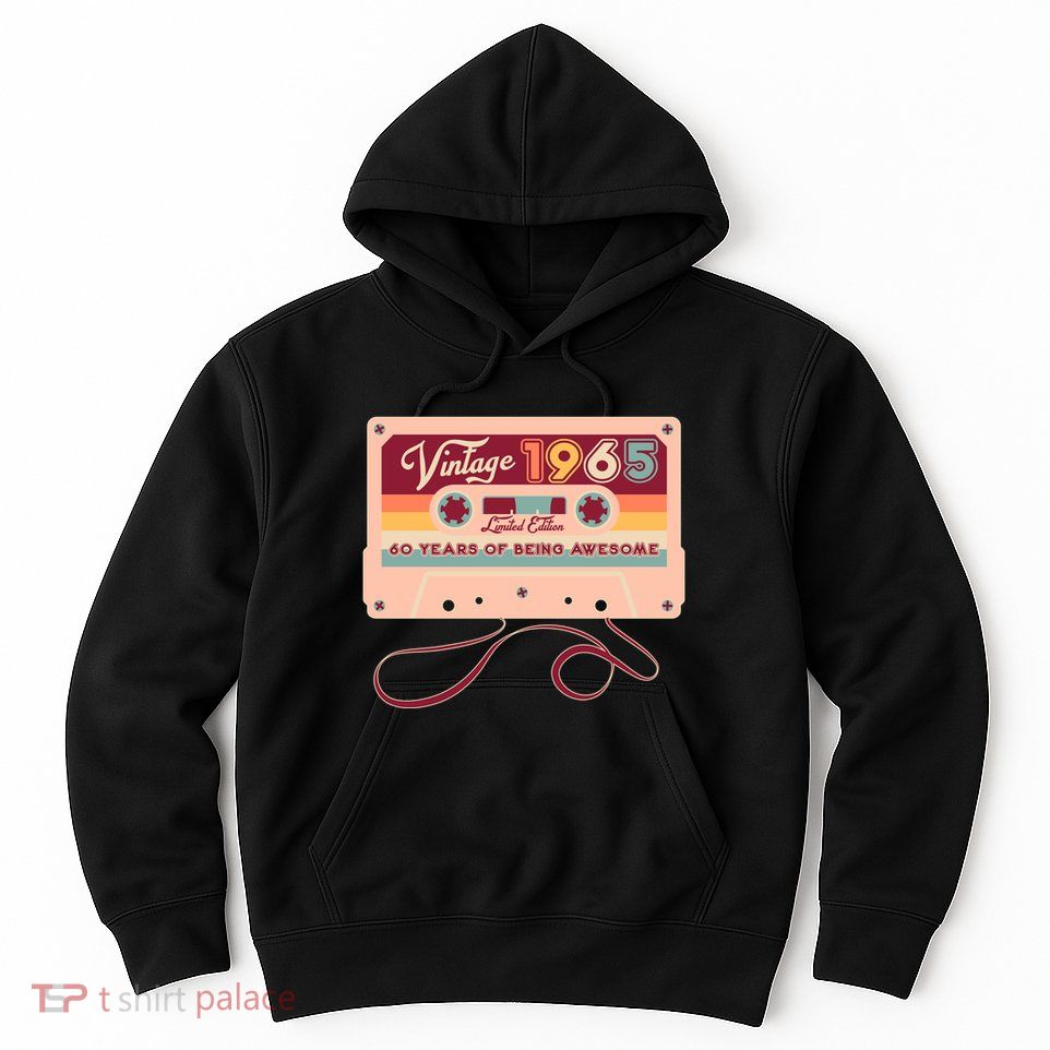 Cute Cassette Tape Limited Edition Vintage 1965 60 Years Of Being Awesome Hoodie