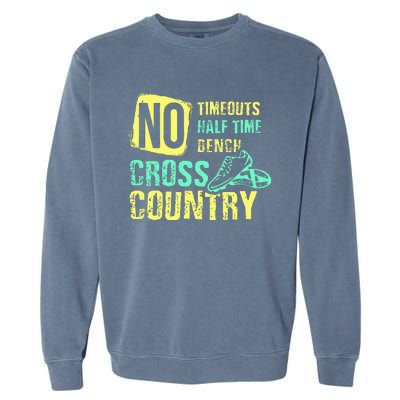 Cross Country Teams Running For XC Runners Gifts Garment-Dyed Sweatshirt