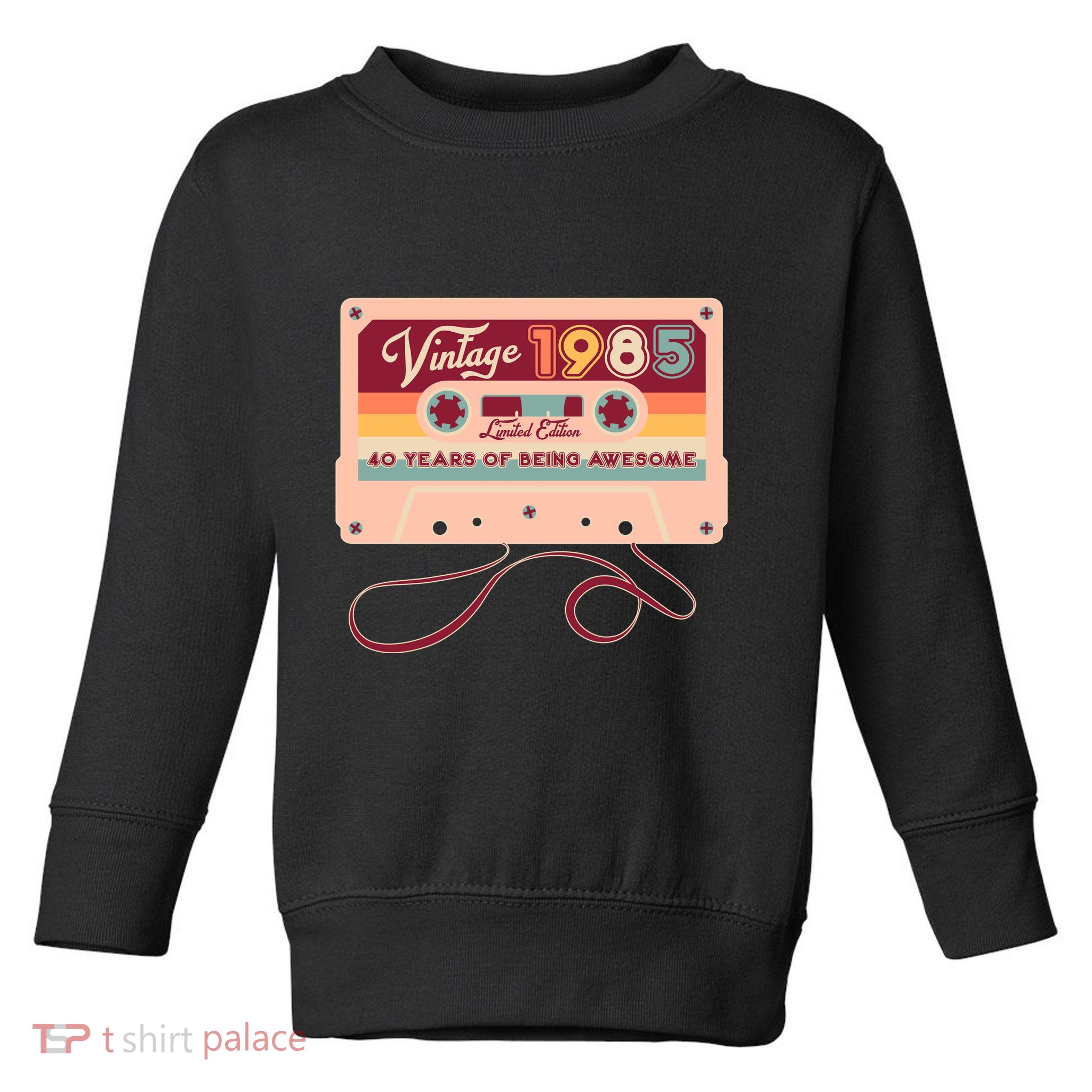 Cute Cassette Tape Limited Edition Vintage 1985 40 Years Of Being Awesome Toddler Sweatshirt