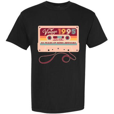 Cute Cassette Tape Limited Edition Vintage 1995 30 Years Of Being Awesome Garment-Dyed Heavyweight T-Shirt