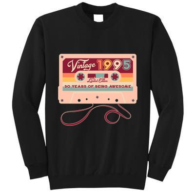 Cute Cassette Tape Limited Edition Vintage 1995 30 Years Of Being Awesome Tall Sweatshirt