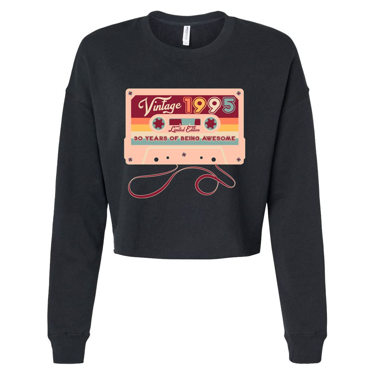 Cute Cassette Tape Limited Edition Vintage 1995 30 Years Of Being Awesome Cropped Pullover Crew