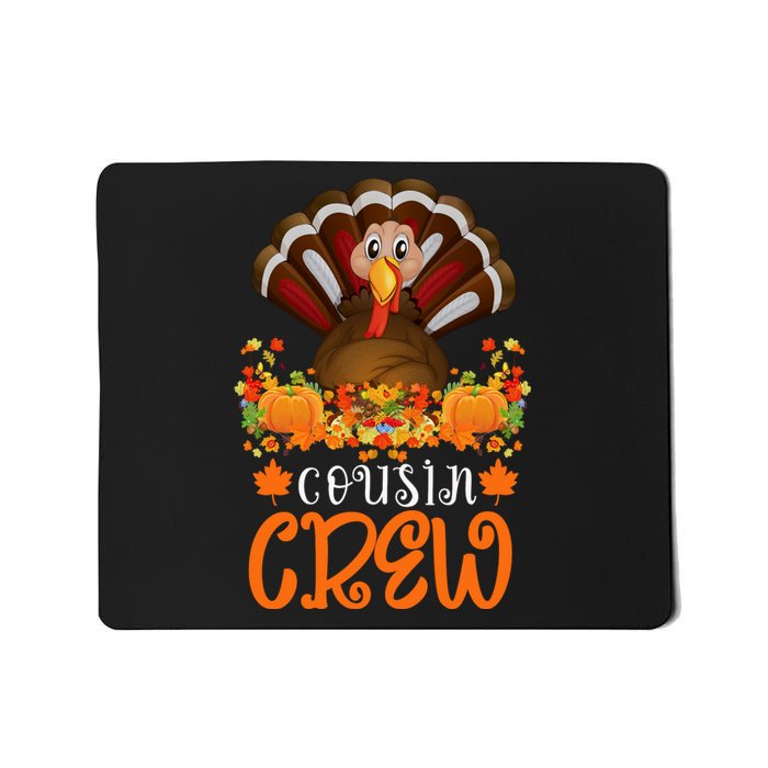 Cousin Crew Turkey Cute Family Thanksgiving Pajamas Matching Mousepad