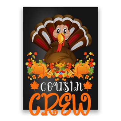 Cousin Crew Turkey Cute Family Thanksgiving Pajamas Matching Poster