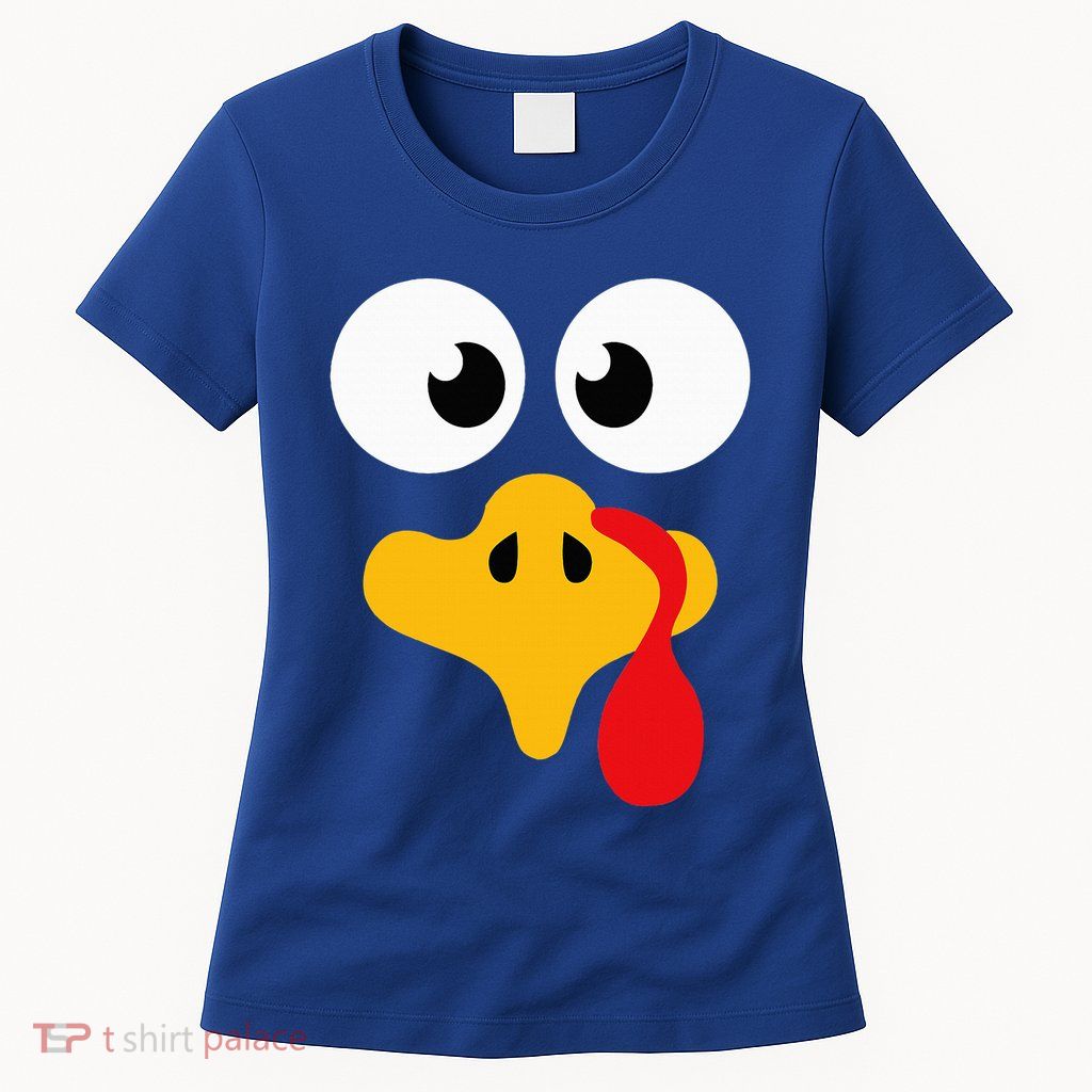 Crazy cute thanksgiving turkey face for dinner costume Womens T-Shirt