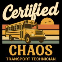 Certified Chaos Transport Technician School Bus Driver Funny  Cooling Performance Crew T-Shirt