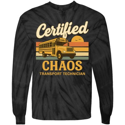 Certified Chaos Transport Technician School Bus Driver Funny  Tie-Dye Long Sleeve Shirt