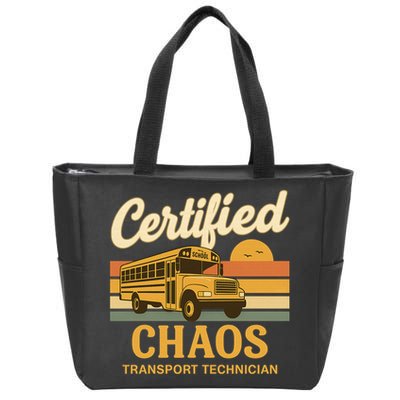 Certified Chaos Transport Technician School Bus Driver Funny  Zip Tote Bag