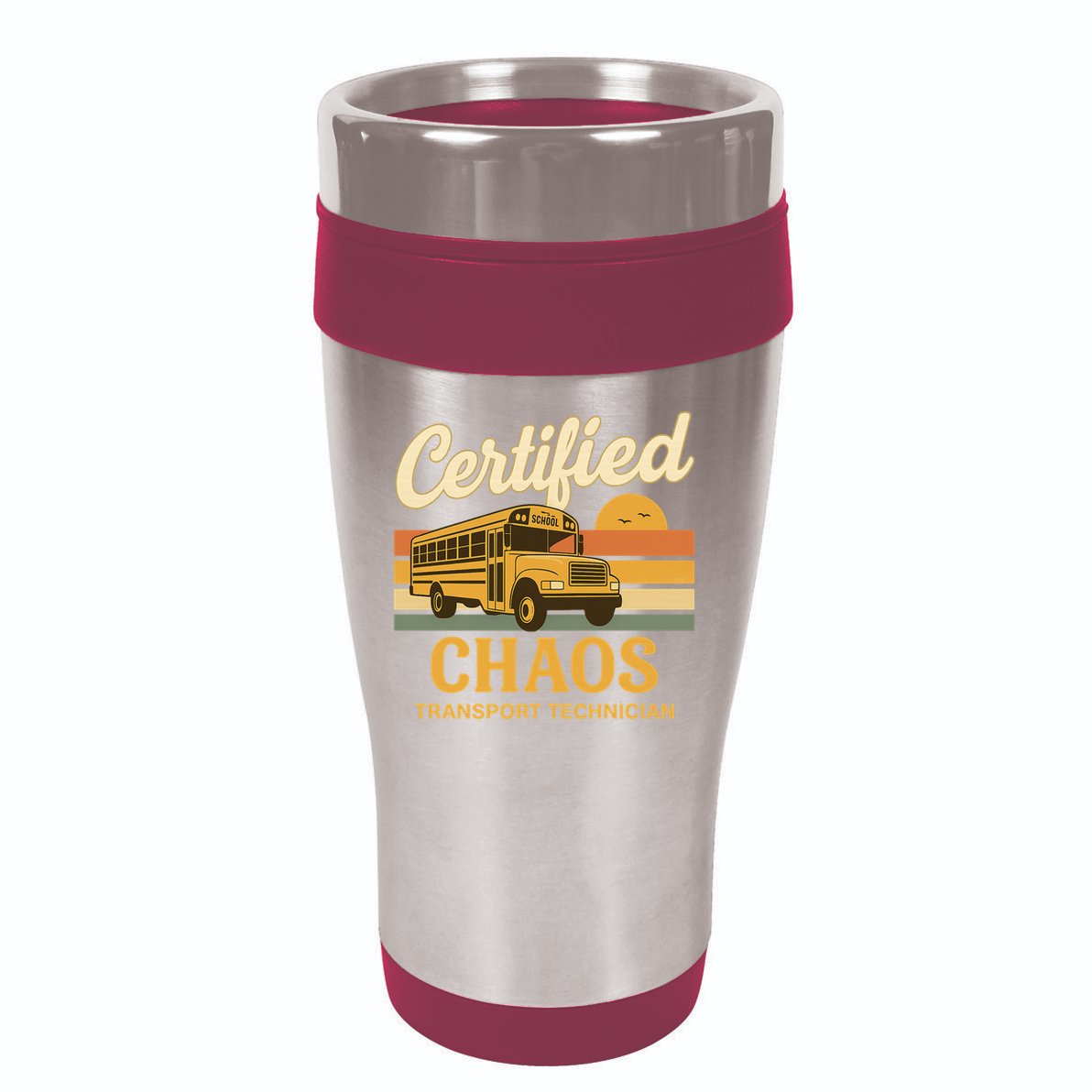 Certified Chaos Transport Technician School Bus Driver Funny  16oz Travel Tumbler