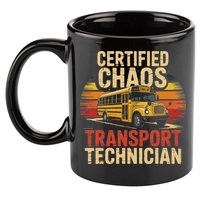 Certified Chaos Transport Technician School Bus Design 11oz C Handle Ceramic Mug